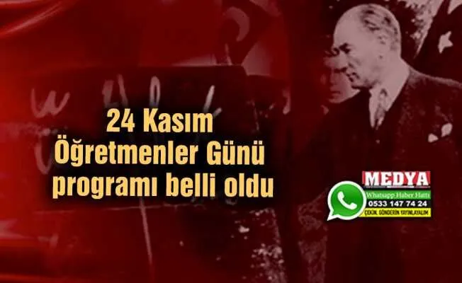 24 Kasım Öğretmenler Günü programı belli oldu