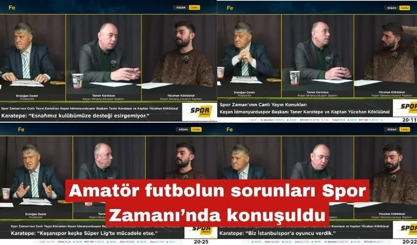 Amatör futbolun sorunları Spor Zamanı’nda konuşuldu