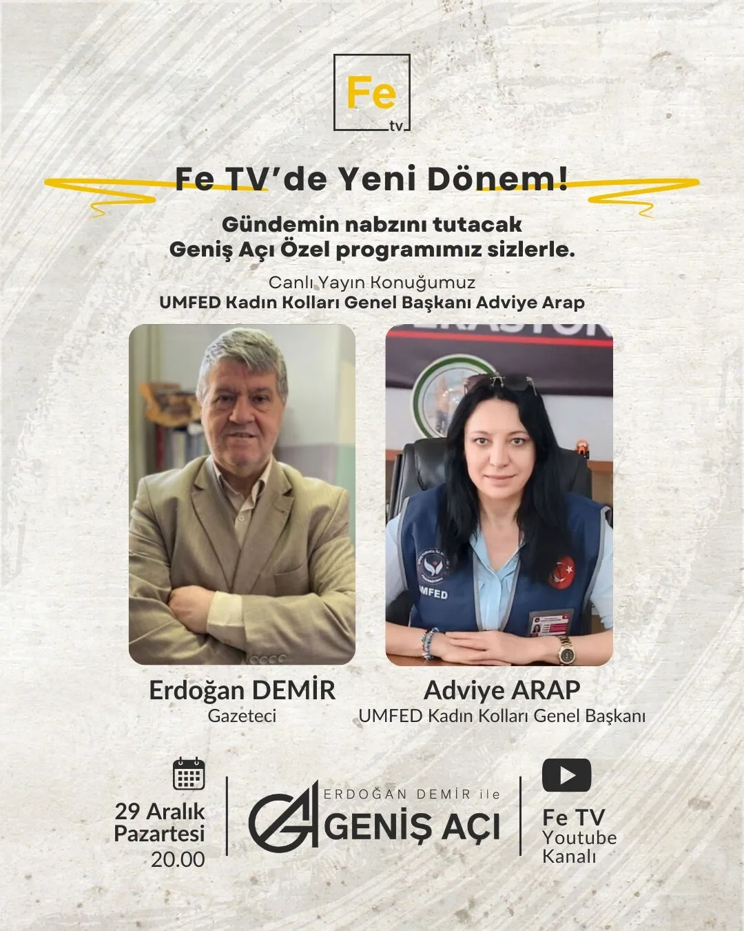 Geniş Açı Programı’nın bu haftaki konuğu Adviye Arap olacak