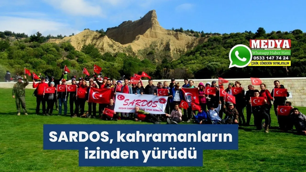 SARDOS, kahramanların izinden yürüdü