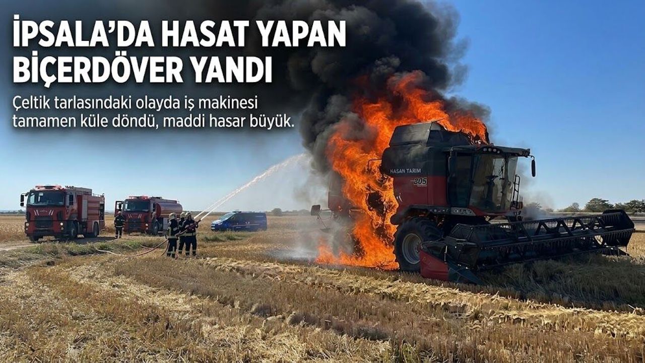 Edirne’de hasat yapan biçerdöver yandı